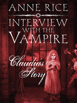 interview with the campire claudia's story by anne rice